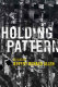 Holding pattern : stories /