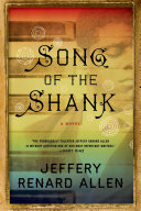 Song of the shank : a novel /