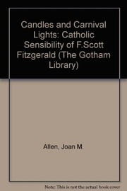 Candles and carnival lights : the Catholic sensibility of F. Scott Fitzgerald /