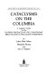 Cataclysms on the Columbia : a layman's guide to the features produced by the catastrophic Bretz floods in the Pacific Northwest /