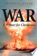 War : a primer for Christians /