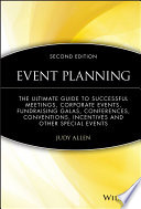 Event planning : the ultimate guide to successful meetings, corporate events, fund-raising galas, conferences, conventions, incentives and other special events /