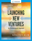 Launching new ventures : an entrepreneurial approach /