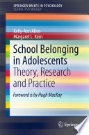 School belonging in adolescents : theory, research and practice /