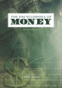 The encyclopedia of money /