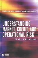 Understanding market, credit, and operational risk : the value at risk approach /