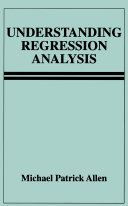 Understanding regression analysis /