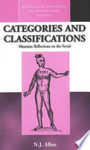 Categories and classifications : Maussian reflections on the social /