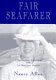 Fair seafarer : a honeymoon adventure with the Merchant Marine /