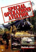 Special operations aviation : the men and machines of the élite units /