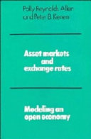 Asset markets, exchange rates, and economic integration : a synthesis /