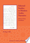 Selected studies in modern Arabic narrative : history, genre, translation /