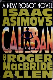 Isaac Asimov's Caliban /