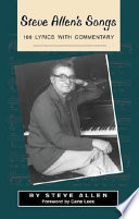 Steve Allen's songs : 100 lyrics with commentary /