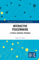 Interactive peacemaking : a people-centered approach /