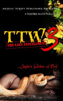 TTW 3 : the last installment /