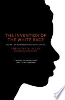 The invention of the white race.