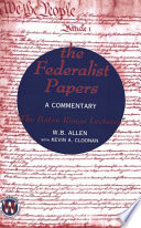 The federalist papers : a commentary : "the Baton Rouge lectures" /
