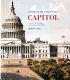 History of the United States Capitol : a chronicle of design, construction, and politics /