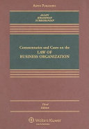 Commentaries and cases on the law of business organization /