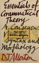 Essentials of grammatical theory : a consensus view of syntax and morphology /