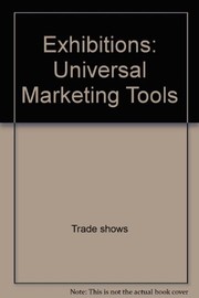 Exhibitions: universal marketing tools.