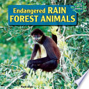 Endangered rain forest animals /