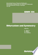 Bifurcation and Symmetry : Cross Influence between Mathematics and Applications /