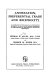 Annexation, preferential trade, and reciprocity ; an outline of the Canadian annexation movement of 1849-50, with special reference to the questions of preferential trade and reciprocity /