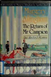 The return of Mr. Campion : uncollected stories /