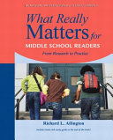 What really matters for middle school readers : from research to practice /