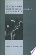 The Columbia guide to modern Japanese history /