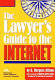 The lawyer's guide to the Internet /