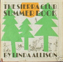 The Sierra Club summer book /