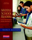 Middle school readers : helping them read widely, helping them read well /
