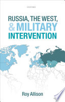 Russia, the West, and military intervention /