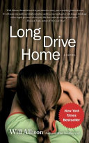 Long drive home : a novel /