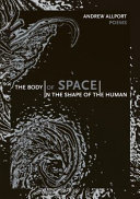 The body of space in the shape of the human /