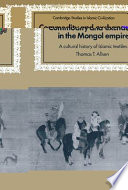Commodity and exchange in the Mongol Empire : a cultural history of Islamic textiles /