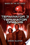 Terminator 3 : terminator dreams : a novel /