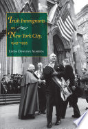 Irish immigrants in New York City, 1945-1995 /