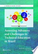 Assessing advances and challenges in technical education in Brazil /