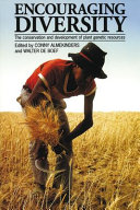 Encouraging diversity : the conservation and development of plant genetic resources /
