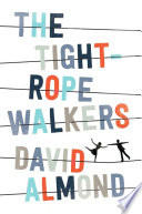 The tightrope walkers /