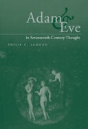 Adam and Eve in seventeenth-century thought /