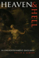 Heaven and Hell in Enlightenment England /