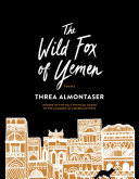 The wild fox of Yemen : poems /