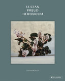 Lucian Freud herbarium /
