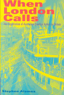 When London calls : the expatriation of Australian creative artists to Britain /