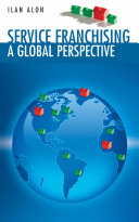 Service franchising : a global perspective /